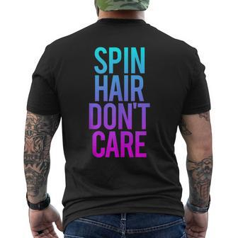 Spin Hair Don't Care Gym Workout Saying Spinning Class Men's T-shirt Back Print | Mazezy