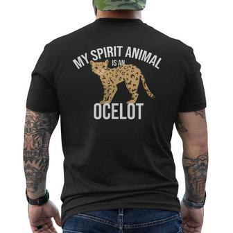 My Spirit Animal Is An Ocelot Ocelot Wild Cat Zookeeper Men's T-shirt Back Print | Mazezy