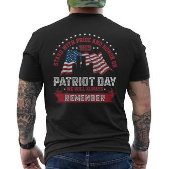 Stand With Pride And Honor On This Patriot Day Mens Back Print T-shirt | Mazezy