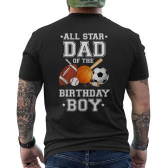 All Star Dad Of The Birthday Boy Sports Daddy Papa Dada Men's T-shirt Back Print - Seseable