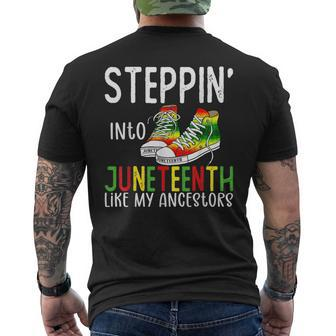 Stepping Into Junenth Like My Ancestors Happy Junenth Mens Back Print T-shirt | Mazezy