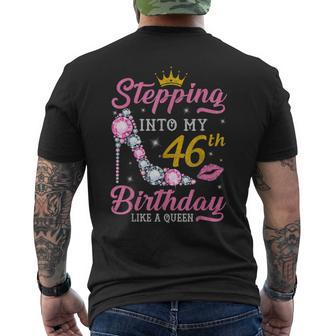 Stepping Into My 46Th Birthday Like A Queen Happy 46 Yrs Old Funny Birthday Gifts Mens Back Print T-shirt | Mazezy