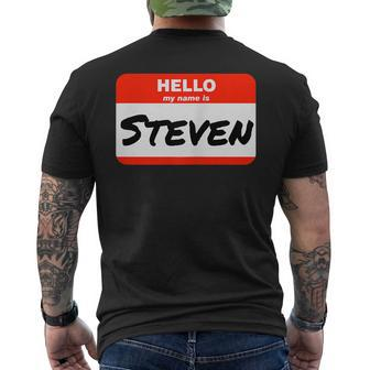 Steven Name Tag Sticker Work Office Hello My Name Is Steven Men's Back Print T-shirt | Mazezy