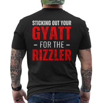 Sticking Out Your Gyatt For The Rizzler Rizz Ironic Meme Men's T-shirt Back Print | Mazezy