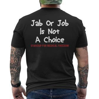 Stop The Mandate Jab Or Job Is Not A Choice Anti Vaccine Vax Men's Back Print T-shirt | Mazezy