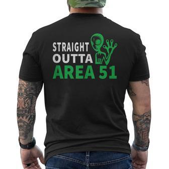 Straight Outta Area 51 Funny Alien Ufo UFO Funny Gifts Mens Back Print T-shirt | Mazezy