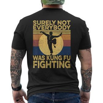 Surely Not Everybody Was Kung Fu Fighting Kung Fu Karate Mens Back Print T-shirt - Seseable