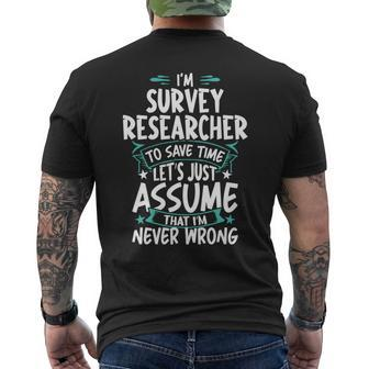 Survey Researcher Never Wrong Men's T-shirt Back Print | Mazezy