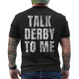 Talk Derby To Me Talk Dirty To Me Pun Men's Back Print T-shirt | Mazezy AU