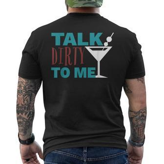 Talk Dirty To Me Drinking Martini Men's T-shirt Back Print | Mazezy