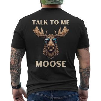 Talk To Me Moose Funny Aviator Sunglasses Pilot Mens Back Print T-shirt - Seseable