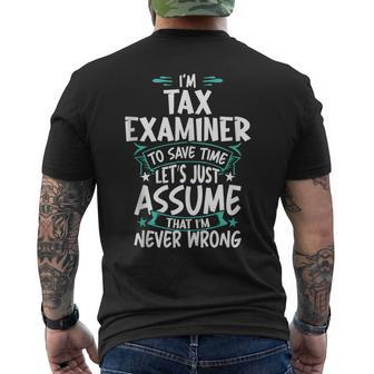 Tax Examiner Never Wrong Men's T-shirt Back Print | Mazezy