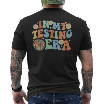 Test Day In My Testing Era Funny - Test Day In My Testing Era Funny Mens Back Print T-shirt - Monsterry