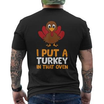 Thanksgiving Pregnancy I Put A Turkey In That Oven Pregnancy Mens Back Print T-shirt | Mazezy