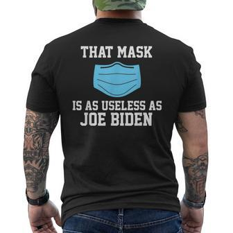 That Mask Is As Useless As Joe Biden Anti Biden Mens Back Print T-shirt | Mazezy AU