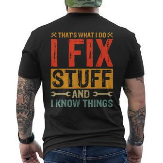 Thats What I Do I Fix Stuff And Things Fathers Day Mens Back Print T-shirt - Seseable