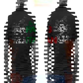 The Best Papas Are Italian - Funny Italy Country Flag Mens Back Print T-shirt | Mazezy