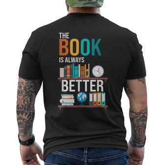 The Book Is Always Better School Librarian Mens Back Print T-shirt | Mazezy