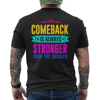 The Comeback Is Motivational Quote Inspirational Mens Back Print T-shirt | Mazezy