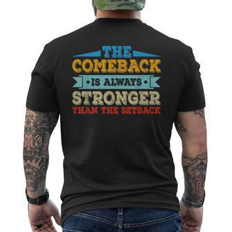 The Comeback Is Motivational Quote Inspirational Saying Mens Back Print T-shirt | Mazezy