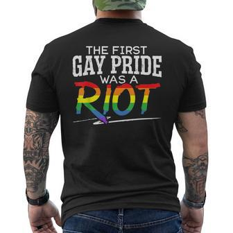 The First Gay Pride Was A Riot Gay Lgbt Mens Back Print T-shirt | Mazezy