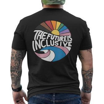 The Future Is Inclusive Lgbt Gay Rights Pride Pride Month Funny Designs Funny Gifts Mens Back Print T-shirt | Mazezy