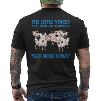 The Little Voices In My Head Keep Telling Me Get More Cows Mens Back Print T-shirt - Thegiftio UK