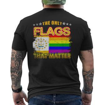 The Only Flags That Matter Rhode Island Lgbt Gay Pride Mens Back Print T-shirt | Mazezy