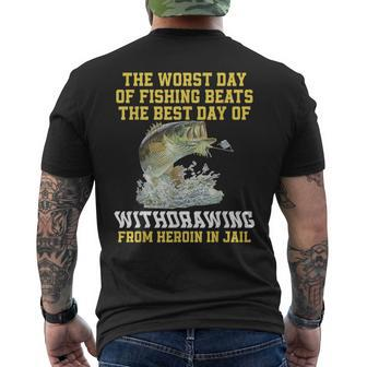 The Worst Day Of Fishing Beats The Best Day Of Withdrawing Mens Back Print T-shirt | Mazezy