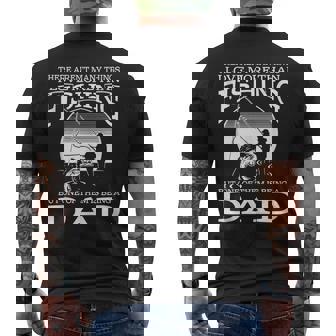 There Arent Many Things I Love More Than Fishing Dad Mens Back Print T-shirt - Thegiftio UK