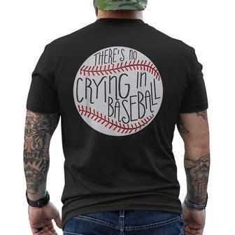 There Is No Crying In Baseball Funny Sports Ball Game Baseball Funny Gifts Mens Back Print T-shirt | Mazezy DE