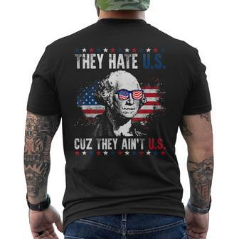 They Hate Us Cuz They Aint Us Patriotic 4Th Of July Mens Back Print T-shirt - Monsterry