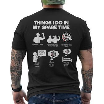 Things I Do In My Spare Time Darts Darts Funny Gifts Mens Back Print T-shirt | Mazezy