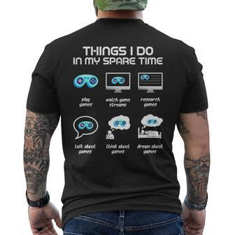 Things I Do In My Spare Time Funny Gamer Gaming Mens Back Print T-shirt | Mazezy