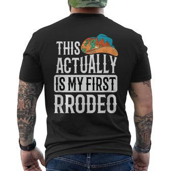 This Actually Is My First Rodeo Rodeo Funny Gifts Mens Back Print T-shirt | Mazezy