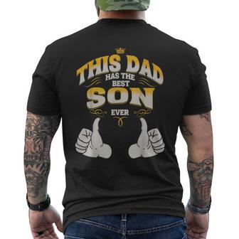 This Dad Has The Best Son Ever Funny Fathers Day From Son Mens Back Print T-shirt - Seseable