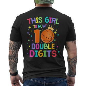 This Girl Is Now 10 Double Digits 10Th Birthday Basketball Basketball Funny Gifts Mens Back Print T-shirt | Mazezy