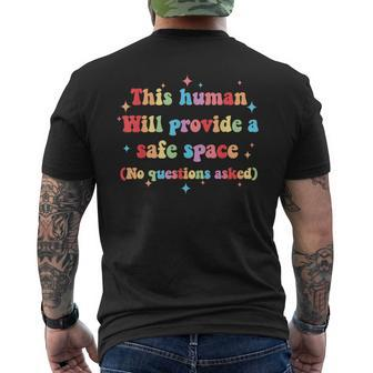 This Human Will Provide A Safe Space Gay Right Lgbtq Pride Mens Back Print T-shirt | Mazezy