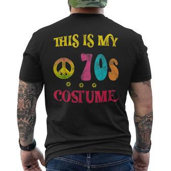 This Is My 70S Costume Vintage Funny Groovy Peace Halloween 70S Vintage Designs Funny Gifts Mens Back Print T-shirt | Mazezy