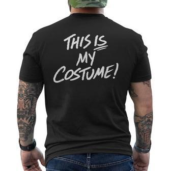 This Is My Costume Funny Halloween Vintage 80S Cosplay Cosplay Funny Gifts Mens Back Print T-shirt | Mazezy