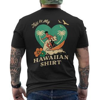 This Is My Hawaiian Tropical Luau Costume Party Surfer Mens Back Print T-shirt | Mazezy