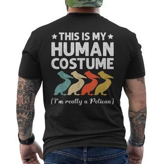 This Is My Human Costume Im Really Pelican Halloween Halloween Funny Gifts Mens Back Print T-shirt | Mazezy