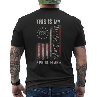 This Is My Pride Flag 1776 American 4Th Of July Patriotic Mens Back Print T-shirt | Mazezy
