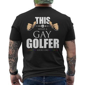 This Is What A Gay Golfer Looks Like Lgbt Pride Mens Back Print T-shirt | Mazezy