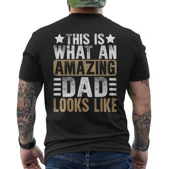This Is What An Amazing Dad Looks Like Fathers Day Mens Back Print T-shirt | Mazezy