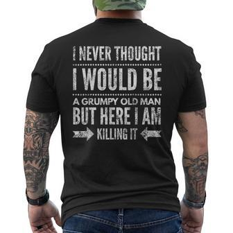 I Never Thought I Would Be A Grumpy Old Man Men's Back Print T-shirt | Mazezy