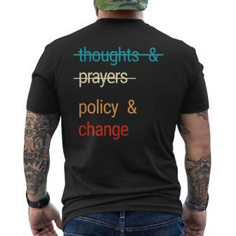 Thoughts And Prayers Policy And Change Mens Back Print T-shirt - Seseable