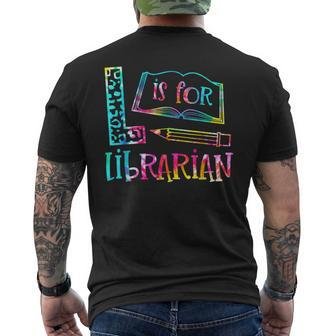 Tie Dye L Is For Librarian Funny Librarian Back To School Mens Back Print T-shirt - Monsterry