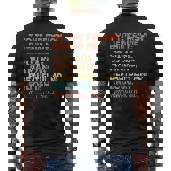 To The Person Behind Me You Are Amazing Beautiful And Enough Mens Back Print T-shirt - Thegiftio