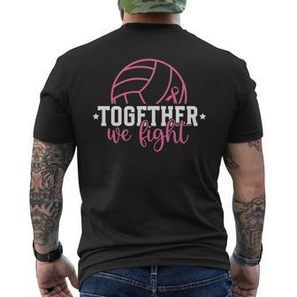 Together We Fight Breast Cancer Awarenes Volleyball Pink Out Men's T-shirt Back Print - Seseable